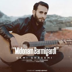 Sami Ghasemi   –   Midonam Barmigardi